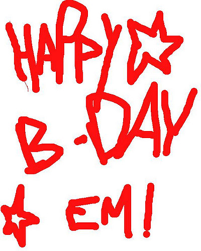 Happy birthday emily.