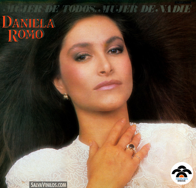 Daniela Romo - Mujer De Todos, Mujer De Nadie [1987] Portada