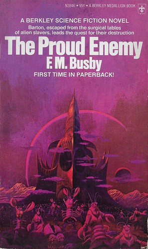 F. M. Busby - The Proud Enemy (Berkley 1975)