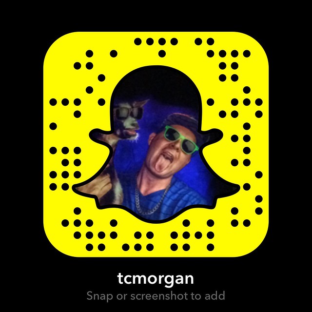 Add me on Snapchat @tcmorgan