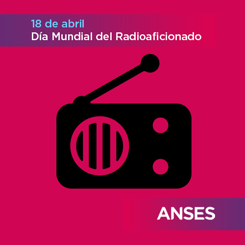 18 de abril. Día Mundial del Radioaficionado | En 1981, la U ...
