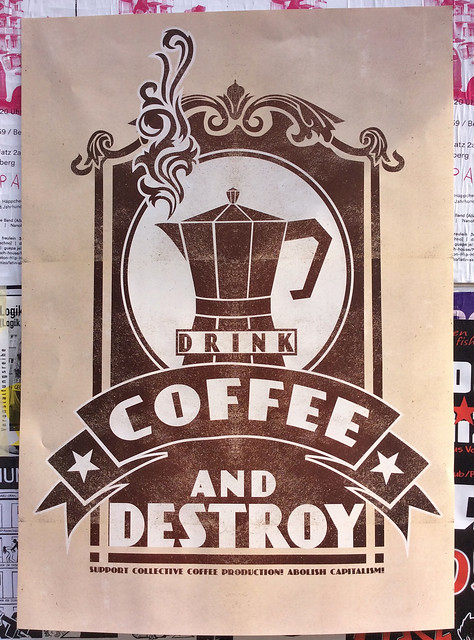 Drink Coffee and destroy... Poster