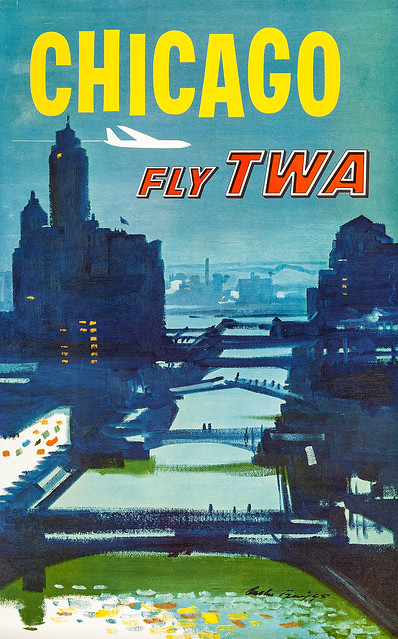 Fly TWA to Chicago by Austin Briggs