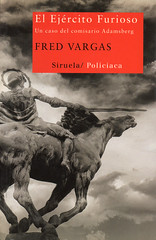 Fred Vargas, El ejército furioso