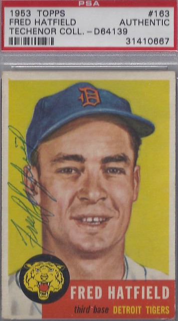 1953 Topps - Fred Hatfield #163 (Third base) (b. 18 Mar 1925 - d. 22 May 1998 at age 73) (PSA Certified / Techenor Collection) - Autographed Baseball Card (Detroit Tigers)