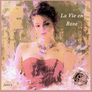 La Vie en Rose.. | www.youtube.com/watch?v=kFzViYkZAz4 Good … | Flickr