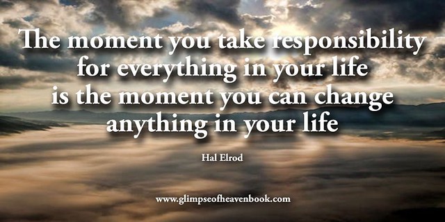 How to Take Responsibility for Your Life
