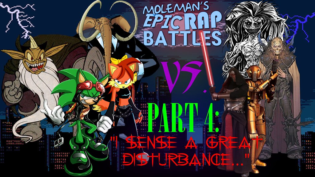 Moleman's Epic Rap Battles #43-D: Sonic Vs. Star Wars, Part 4