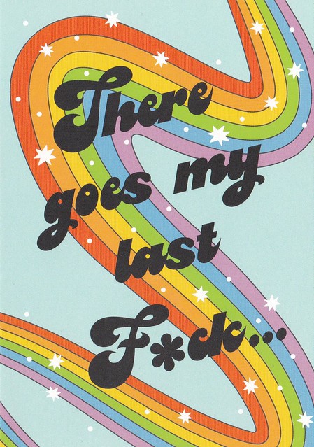There goes my last F*ck, Paperchase postcard