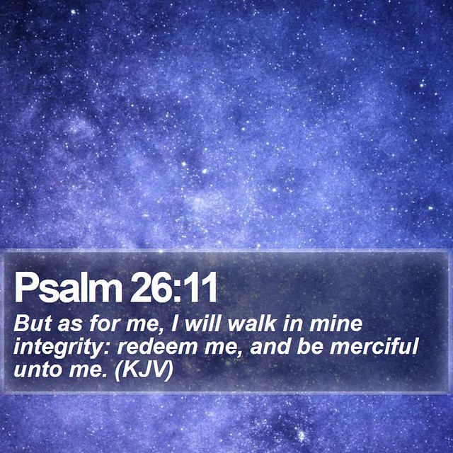 Daily Bible Verse - Psalm 26:11