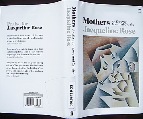 jacqueline rose mothers an essay on love and cruelty