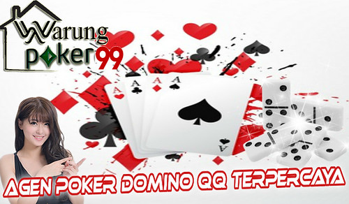 Agen Poker Domino Qq Terpercaya | Warungpoker99
