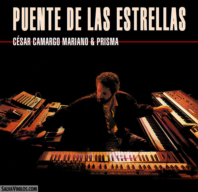 César Camargo Mariano & Prisma - Puente De Las Estrellas - Portada [1986]