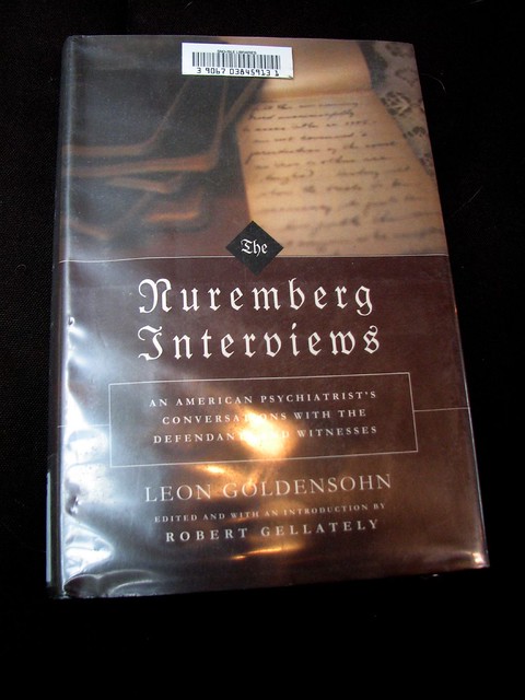 Nuremberg Interviews by Leon Goldensohn (ed. by Robert Gellately)