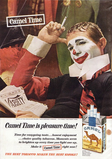 Endorsed by Joe Camel and this clown, kids!