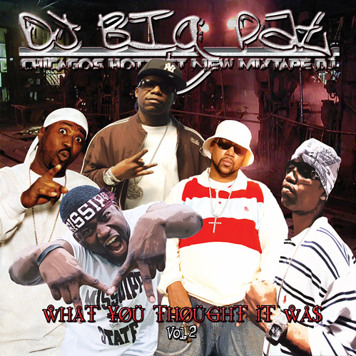 DJ Big Pat - What You Thought It Was V.2 Mixtape | DJ Big Pa… | Flickr