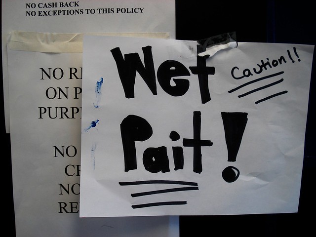 Wet Pait! Caution!!