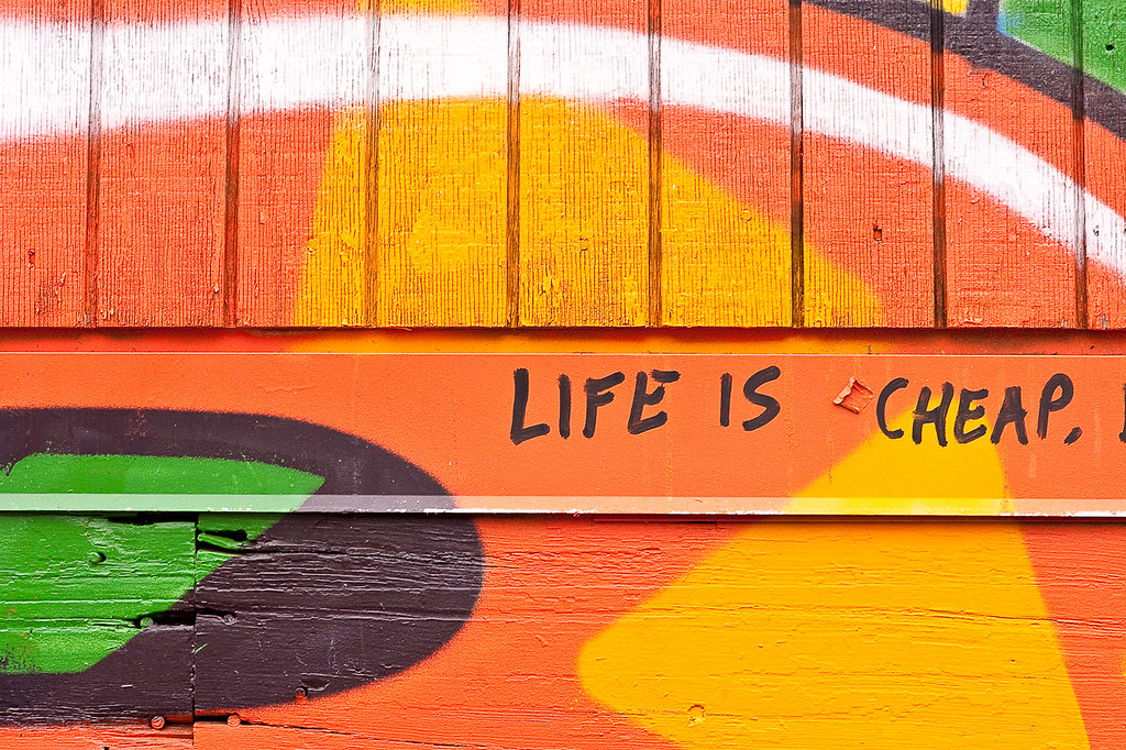 Life is Cheap | Graffiti from the old Tubs building in Seatt… | Brian ...