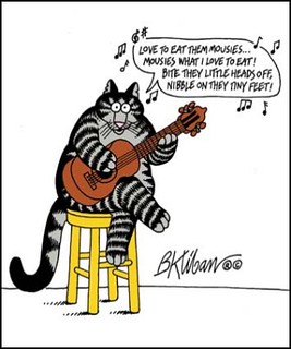 Kliban cat singing "Love to eat them mousies"
