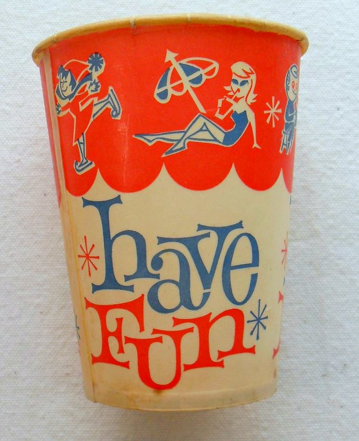 HAVE FUN PAPER DRINKING CUP NOVELTY 1960s
