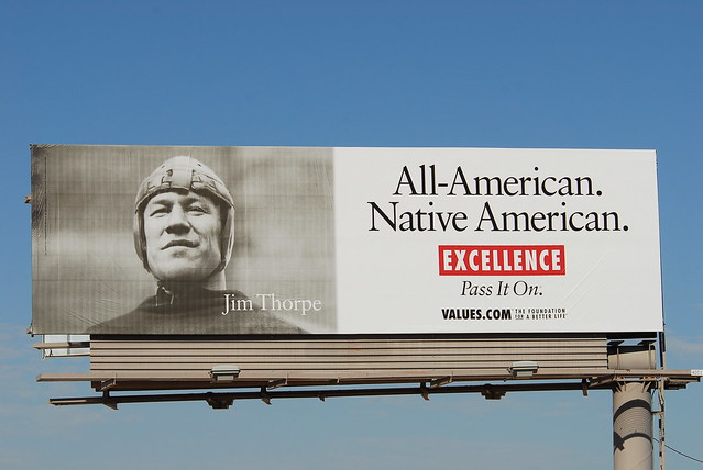 Jim Thorpe - All-American. Native American. Excellence. Pass It On. - Santan Freeway Loop 202 billboard