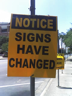NOTICE: SIGNS HAVE CHANGED | by Austin Kleon