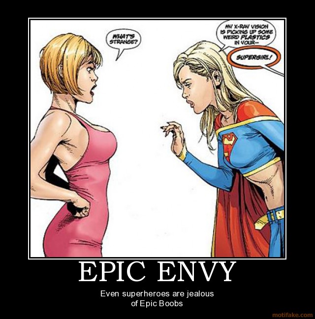 All sizes  epic-envy-epic-boobs-supergirl-demotivational-poster