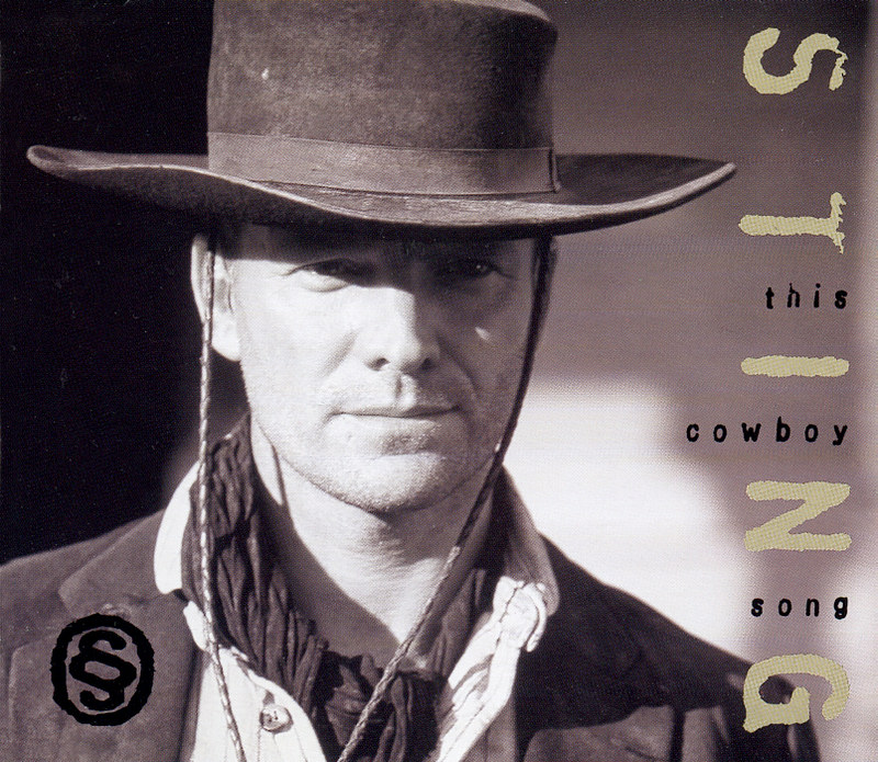 Песня нагетца ковбоя. Sting Cowboy Song. Стинг дискография. Стинг Постер. Стинг the Soul Cages обложка.