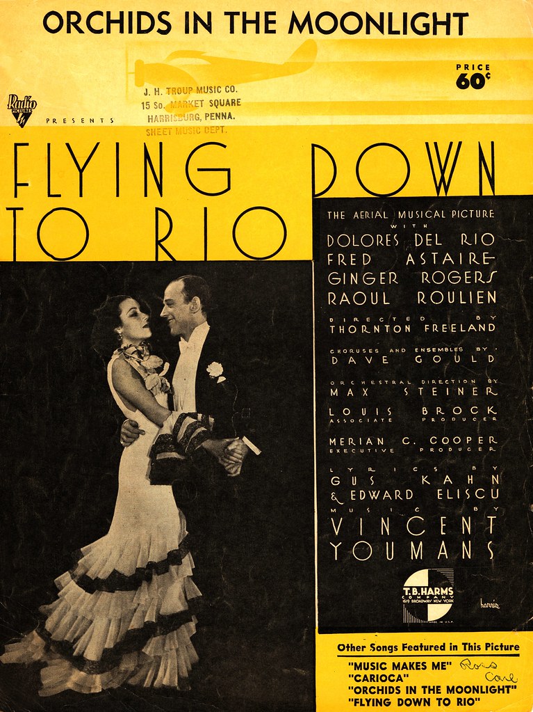 RKO's FLYING DOWN TO RIO (1933) - Delores Del Rio & Fred Astaire