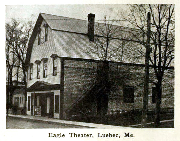Eagle Theatre, Leubec, Maine. in 1916 - MPW Aug
