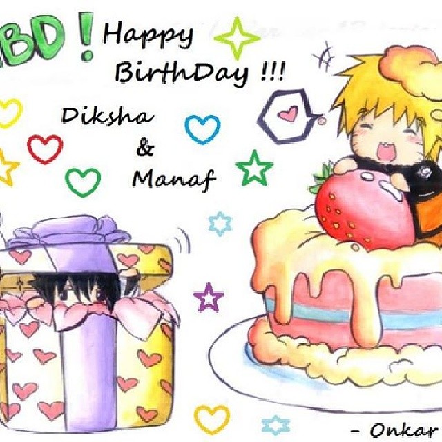 Happy BirthDay !!! Diksha & Manaf !!! My Both Otaku Buds H… | Flickr