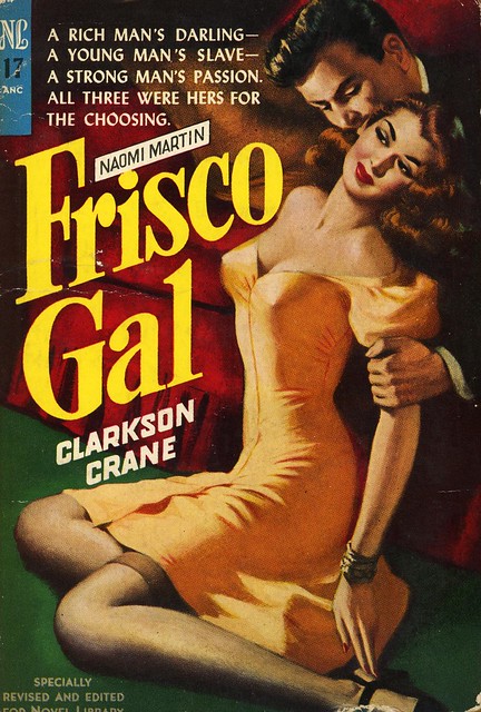 Novel Library 17 - Clarkson Crane - Frisco Gal