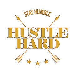 Come from a place of gratitude and stay humble, but hustle hard!  #HustleHard #StayHumble #StayGrateful #WorkHardPlayHard #HustleEveryday #Hustler