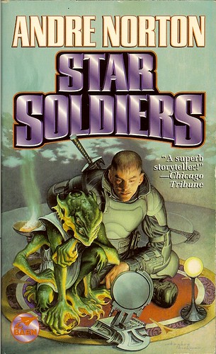 Star Solders - Andre Norton - cover artist Stephen Hickman