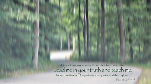 Lead Me In Your Truth (Psalm 25:4-5) | by The TRUTH will set you free!
