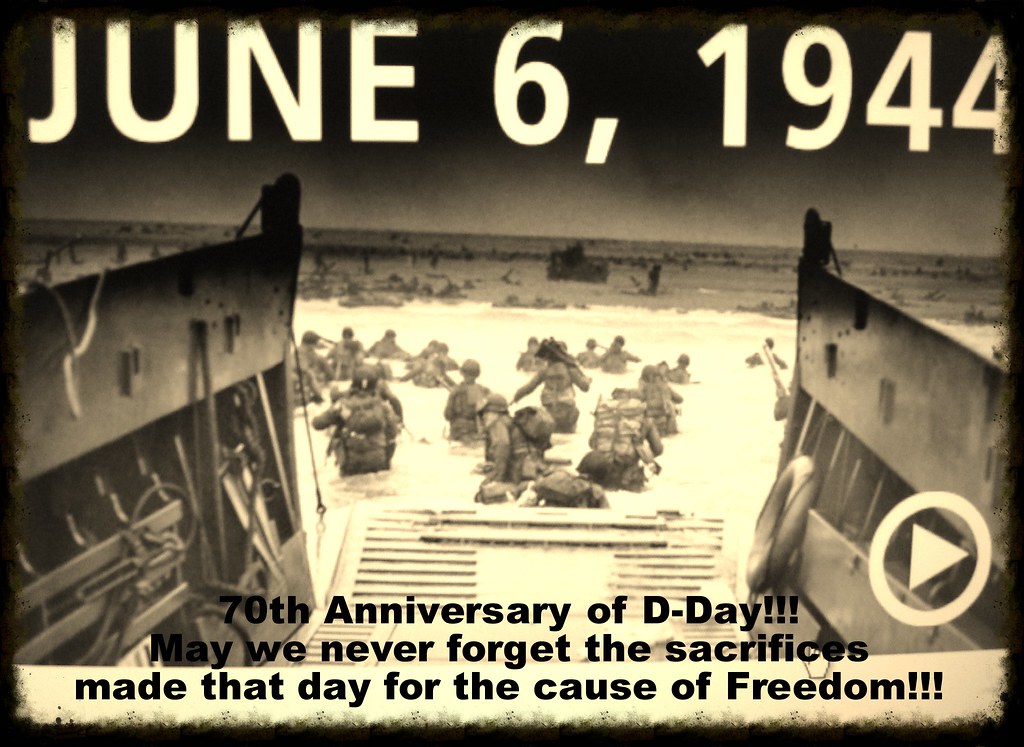 We Will Always Remember D-Day!!! | A repost for D-Day... 72 … | Flickr