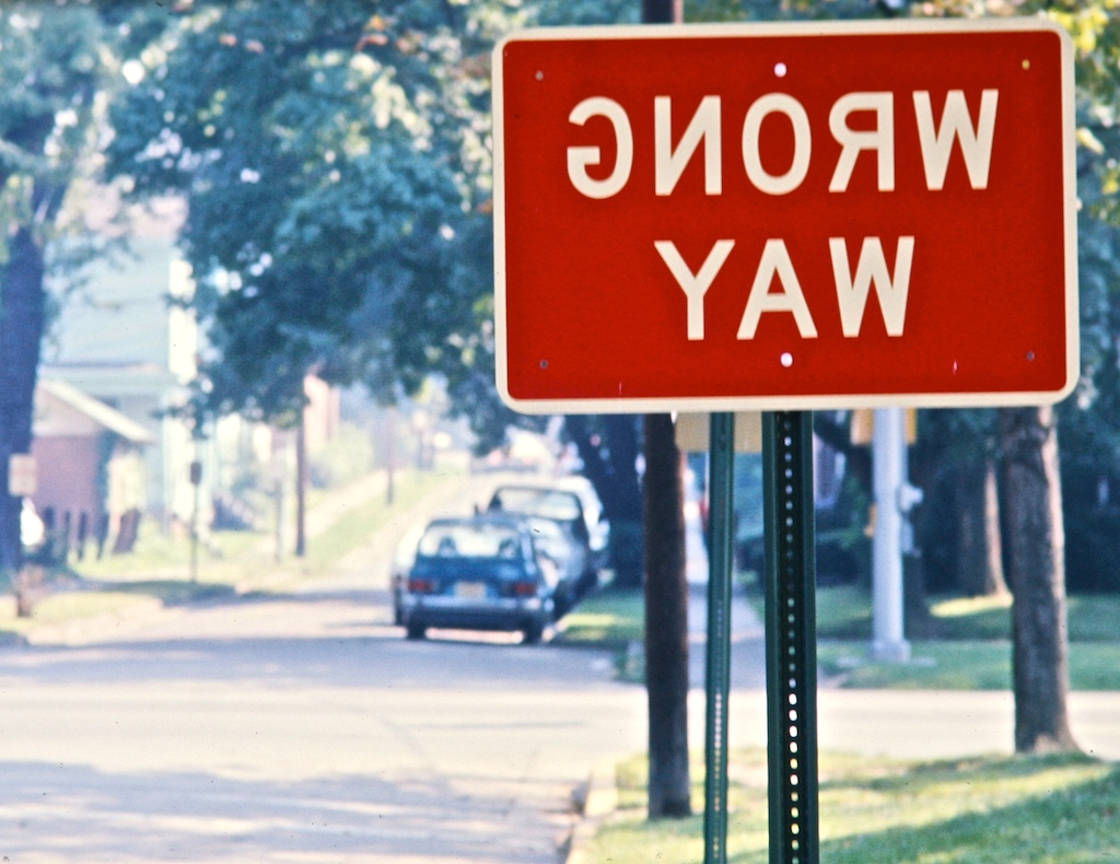 It's wrong way. Wrong way Eyes. Signs Notes in City. Wrong way Home. Tell tell sign