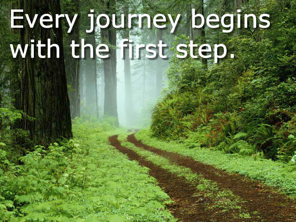 Journey - First Step | Every journey begins with the first s ...