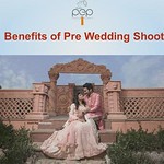 Benefits of Pre Wedding Shoot