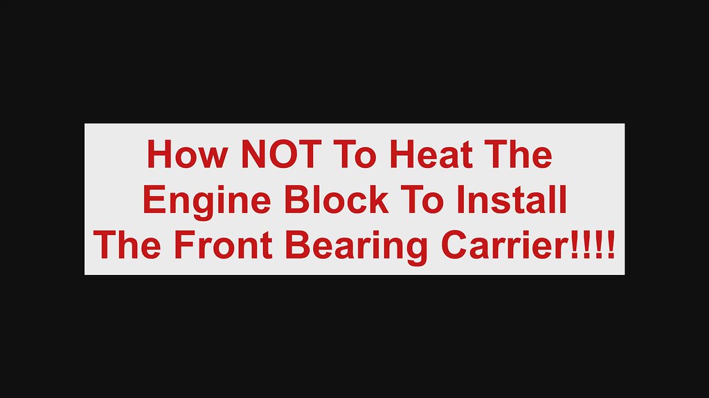CLICK TO GO TO VIDEO: How NOT To Heat The Engine Block!!!