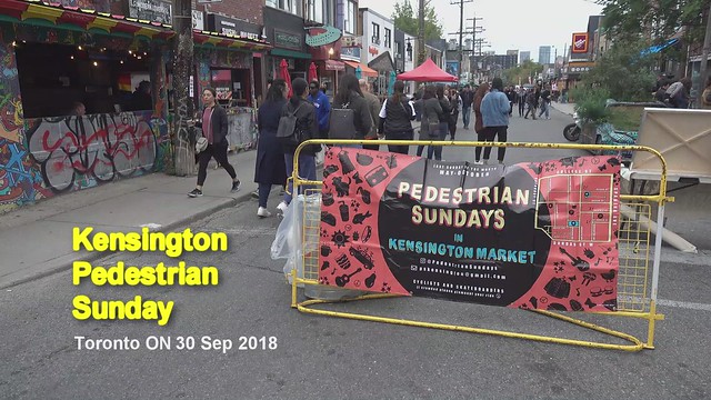 Pedestrian Sunday, Kensington Market 30 Sep 2018 [2:20 mins]