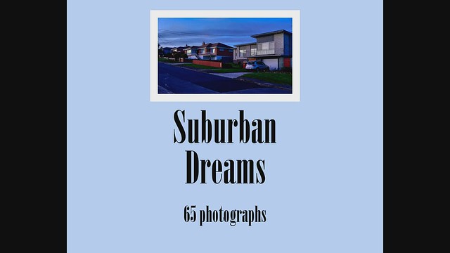 Suburban Dreams 65 Photographs (Repost)
