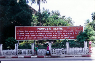 People's desire | A propaganda sign from the Burmese capital… | Ole ...