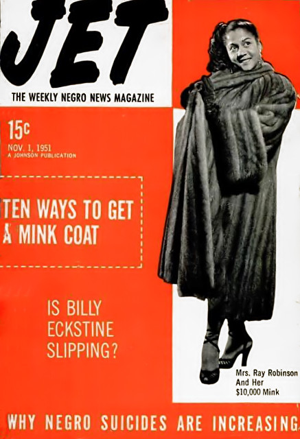 Ten Ways to Get A Mink Coat Like Mrs. Sugar Ray Robinson - Jet Magazine November 1, 1951