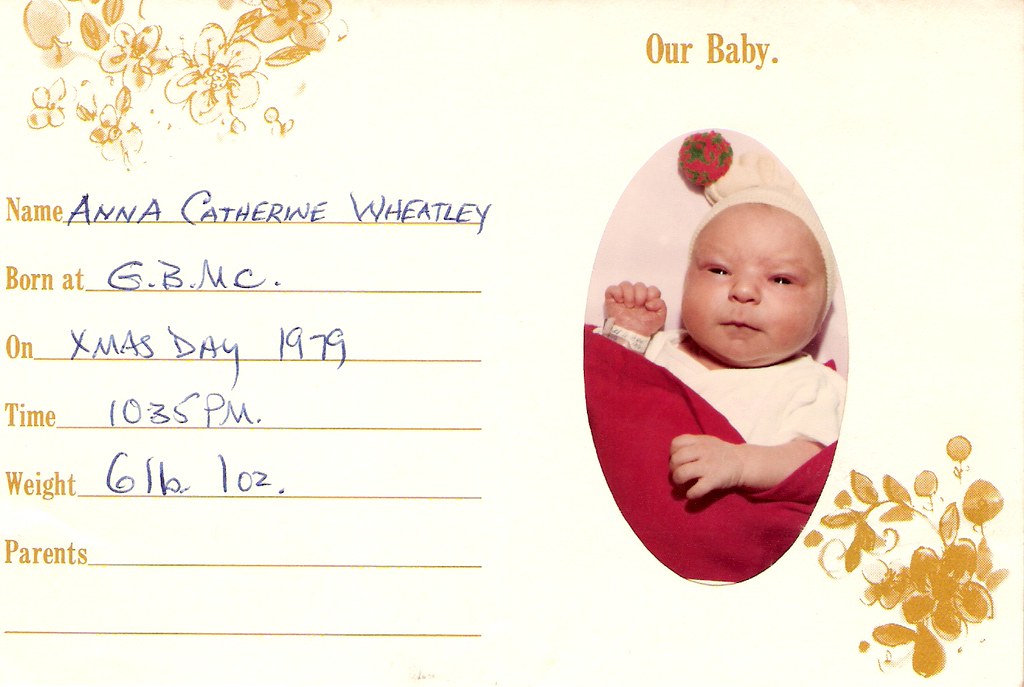 Anna Catherine Wheatley is born | Bill Wheatley | Flickr