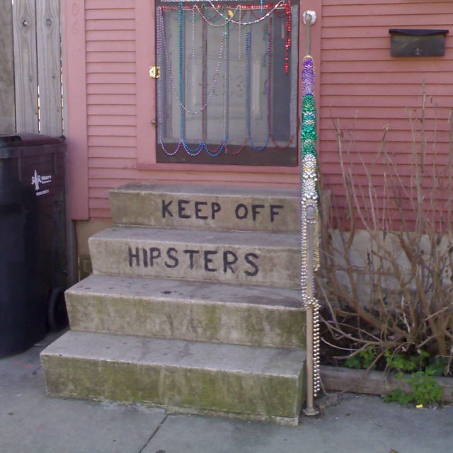 keep off hipsters