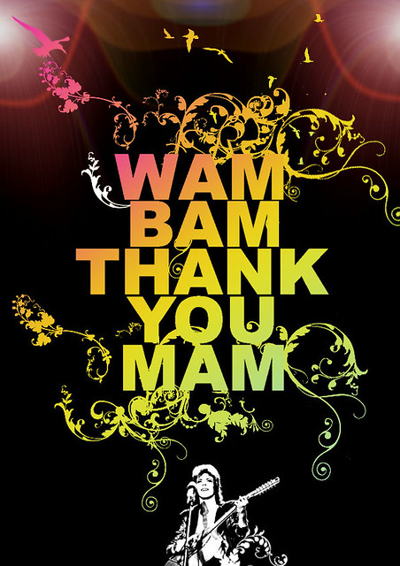 Wham bam. Slam Bam thank you mom. Slam Bam thank you ma'am. Wham Slam Bam Sam.
