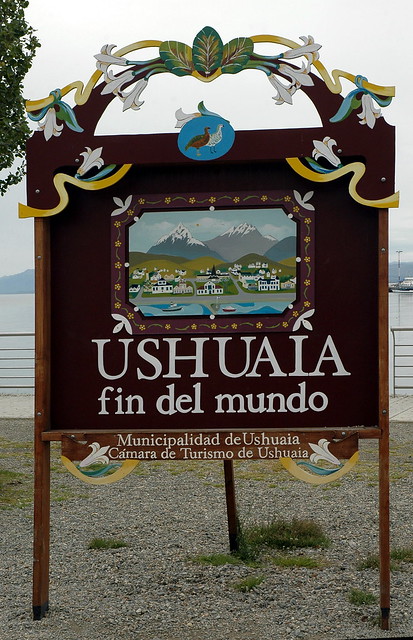 Ushuaia - Fin del Mundo