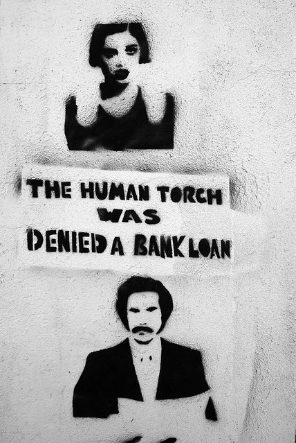 The Human Torch was Denied a Bank Loan