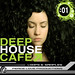 Deep House Cafe